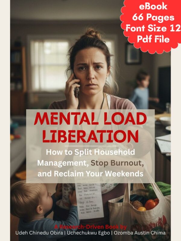Mental Load Liberation: How to Split Household Management, Stop Burnout, and Reclaim Your Weekends | 5-in-1 Bundle